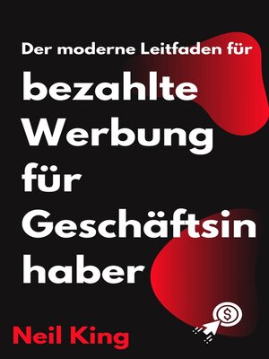 cover image of Der moderne Leitfaden für bezahlte Werbung für Geschäftsinhaber